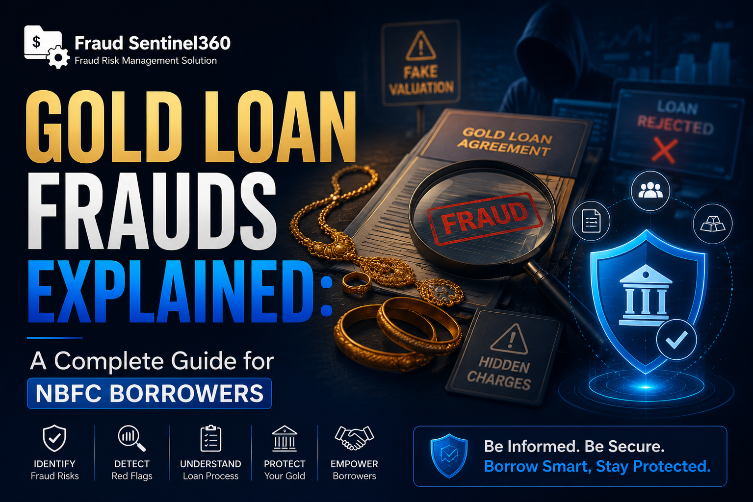 Gold Loan Frauds Explained: A Complete Guide for NBFC Borrowers